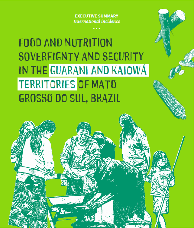 O atributo alt desta imagem está vazio. O nome do arquivo é Cover-Executive-summary-–-Food-and-Nutrition-Sovereignty-and-Security-in-the-Guarani-and-Kaiowa-Territories-of-Mato-Grosso-do-Sul-Brazil.png